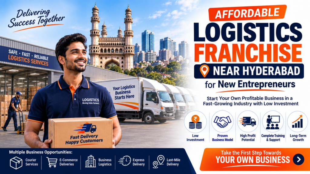 affordable logistics franchise near Hyderabad