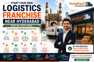 Start Your Own Logistics Franchise Near Hyderabad: Step-by-Step Guide